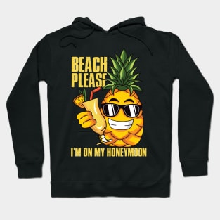 Beach Please I'm On My Honey Moon Hoodie